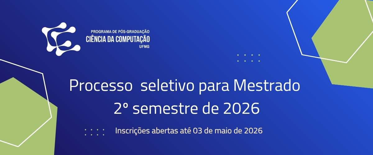 Venha fazer mestrado em Ciência da Computação