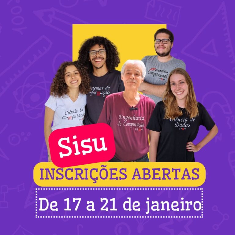 Venha estudar computação na UFMG. Inscrições abertas pelo sisu até 21 de janeiro de 2025.