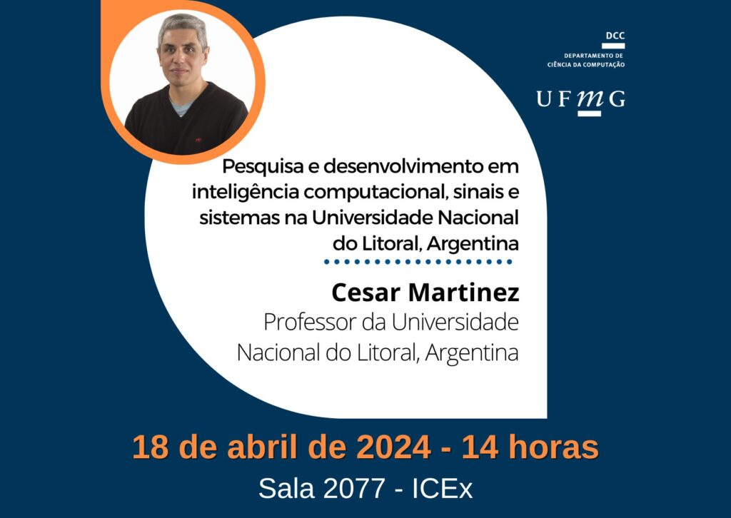 Pesquisador da Universidade Nacional do Litoral, na Argentina, profere palestra no DCC/UFMG