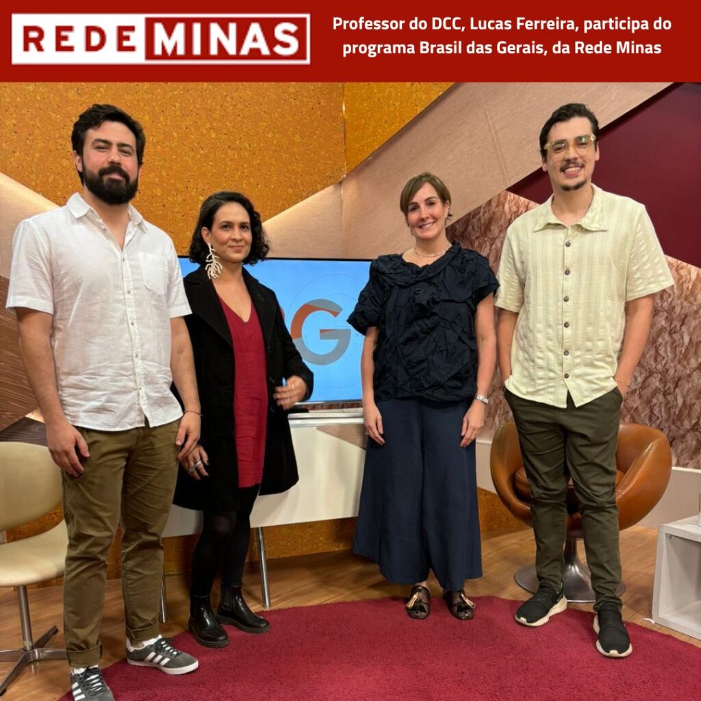 Professor do DCC participa do programa Brasil das Gerais, da Rede Minas