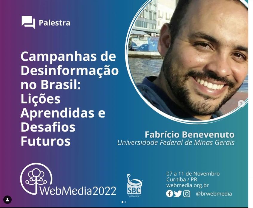 Professor do DCC/UFMG profere palestra na WebMedia 2022 e discute as campanhas de desinformação no Brasil
