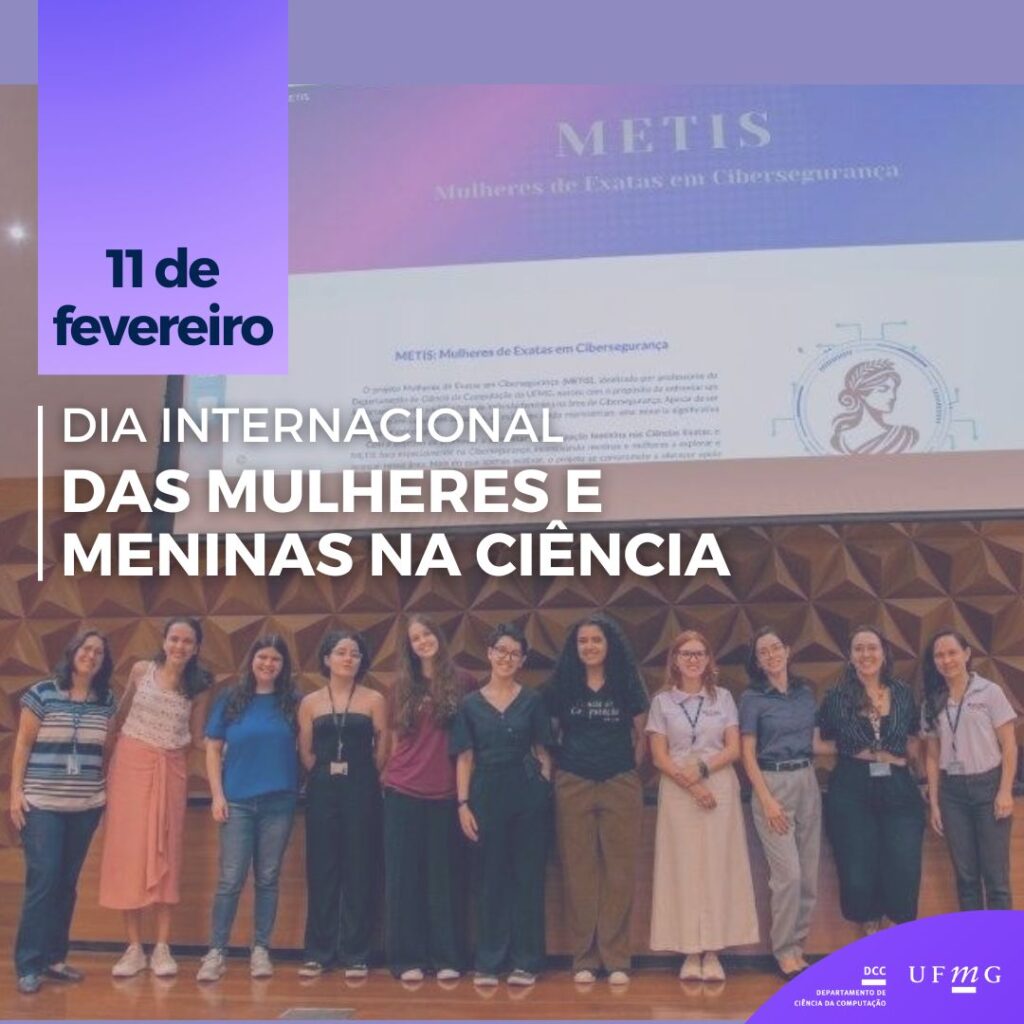 Dia Internacional das Mulheres e Meninas na Ciência: projeto criado no DCC/UFMG incentiva mais participação feminina na ciência