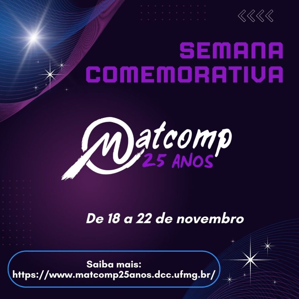 Matcomp comemora 25 anos com semana repleta de atividades