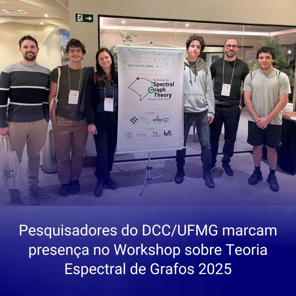 Pesquisadores do DCC participam de Workshop sobre Teoria Espectral de Grafos 2025