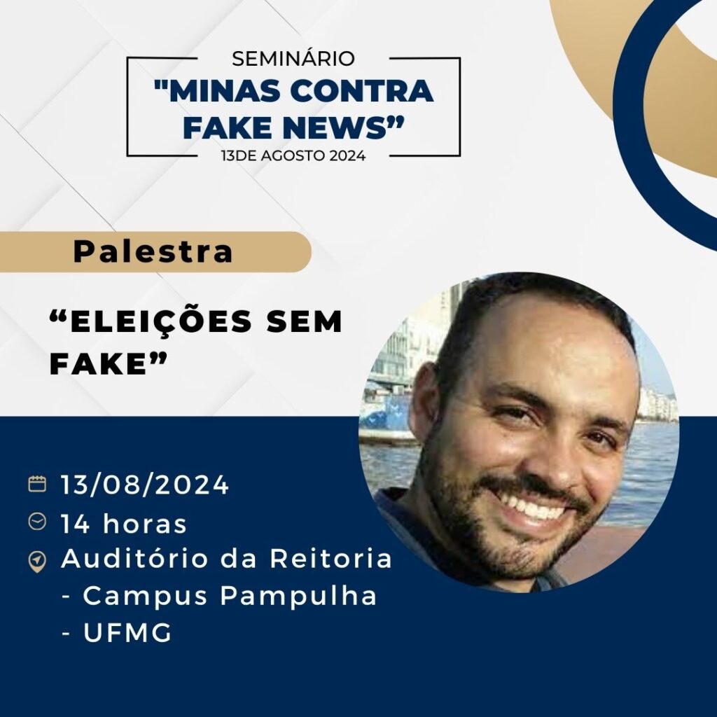 Professor do DCC profere palestra em Seminário “Minas Contra Fake News”