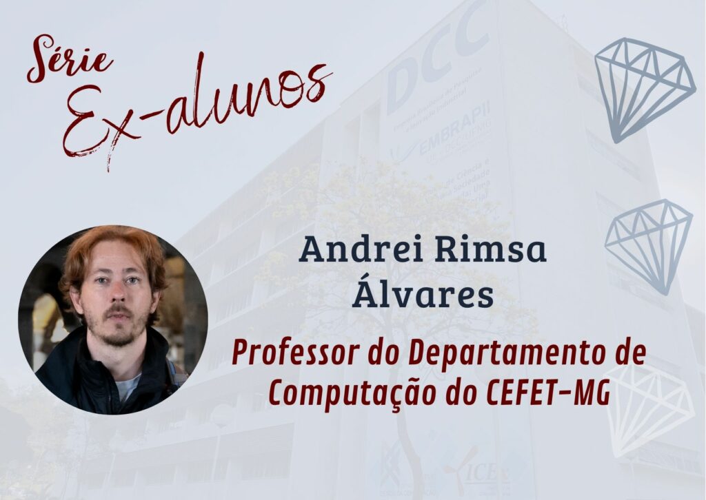 The dream to work with compilers and to become a professor pushes young student to obtain an MSc and a PhD at UFMG’s Department of Computer Science