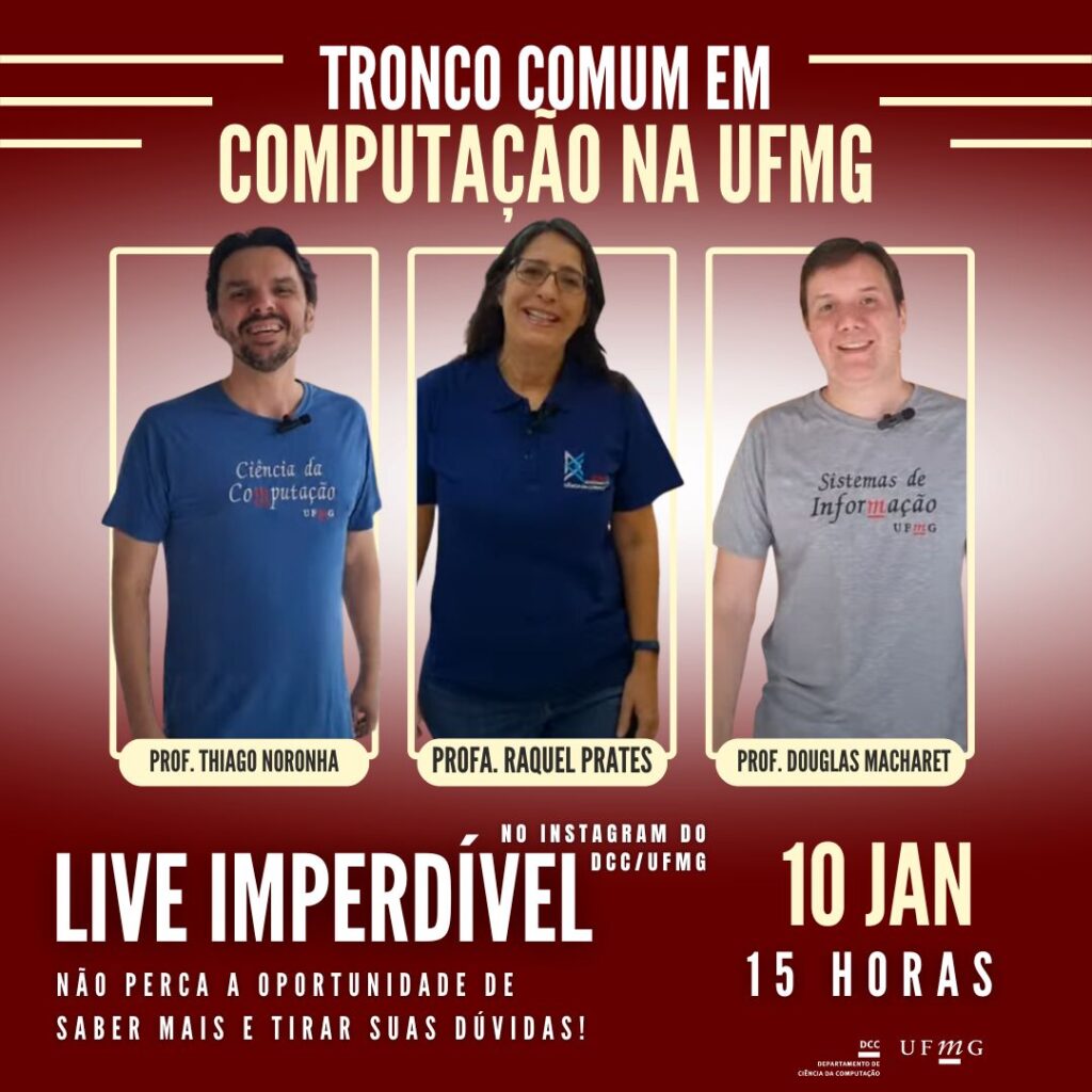 Coordenadores dos cursos de BSI e BCC explicam o que é o “Tronco comum em Computação” em live no instagram do DCC/UFMG