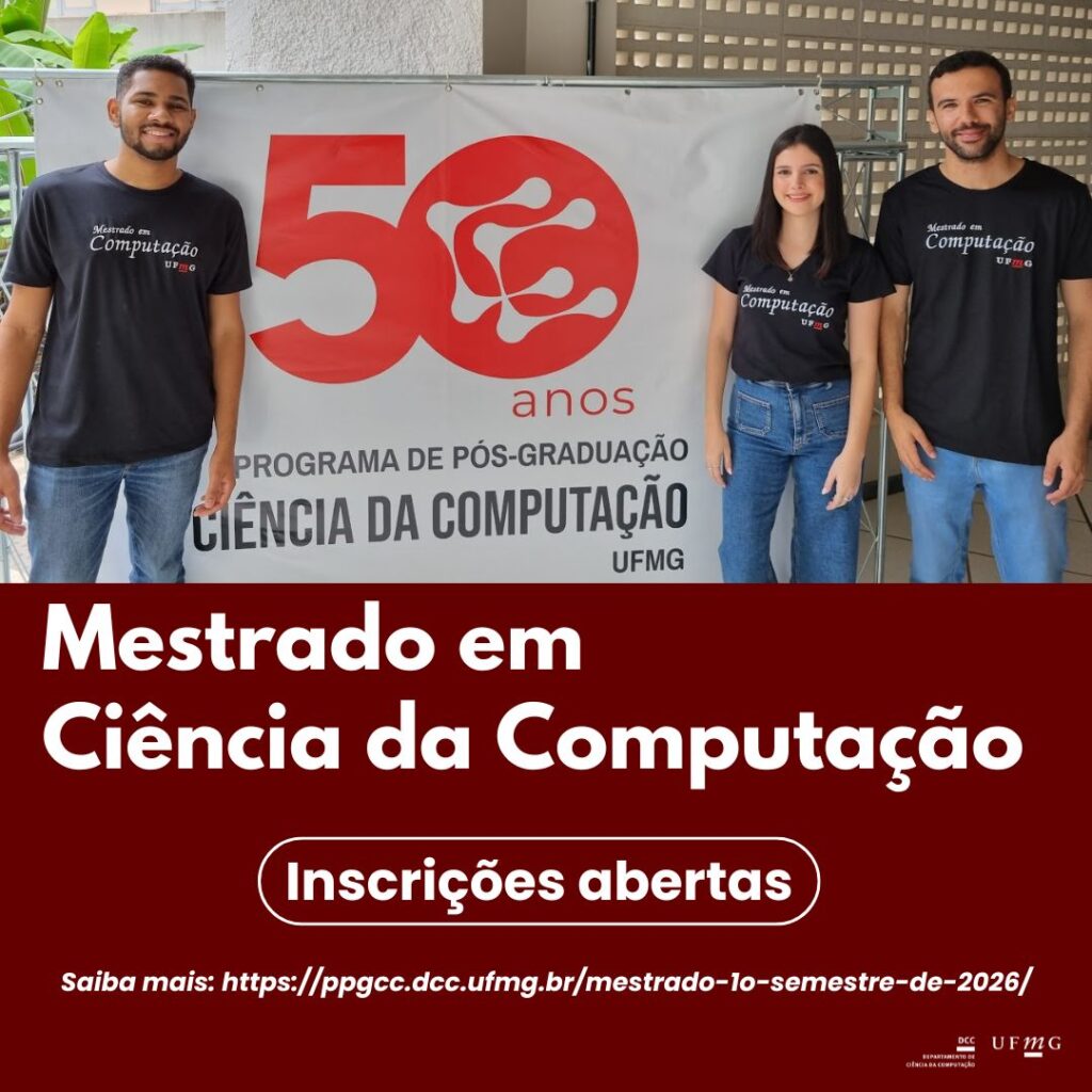 Programa de Pós-graduação em Ciência da Computação da UFMG abre inscrições para mestrado