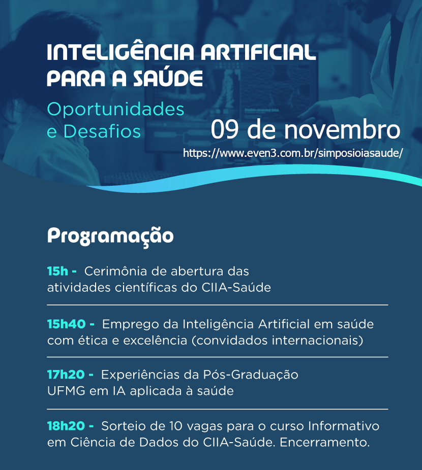 Acontece em 09 de novembro de 2022 o evento que marca o início das atividades do Centro de Inovação em Inteligência Artificial para a Saúde da UFMG